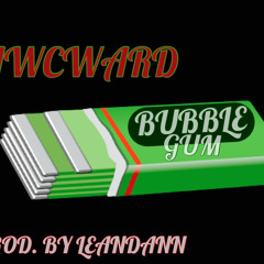 BubbleGum PROD. By LeanDann