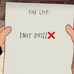 Drizz - Not on the list
