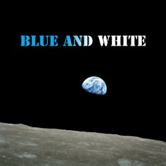 Blue and White