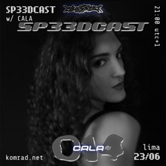 SP33DCAST 014 w/ Cala