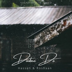 Doobne De - Hassan | Roshaan