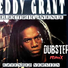 Electric avenue DUBSTEP REMIX