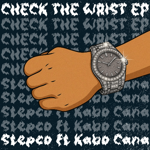 Check The Wrist - Stepco [QRUK018]