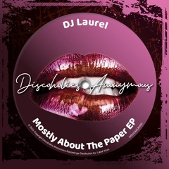 DJ Laurel - Hang On [Discoholics Anonymous Recordings]