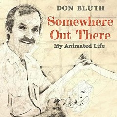 [PDF] READ] Free Somewhere Out There: My Animated Life read