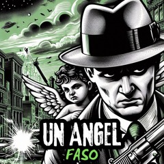 Un Ángel - FASO - Loreverso Spinoff