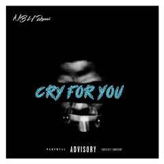 NBH Rucci - Cry For You