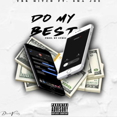 Do my best ft. SMA joe