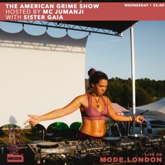 THE AMERICAN GRIME SHOW - S05 - EP1 - SISTER GAIA