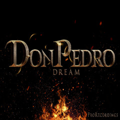 DonPedro  -  Dream