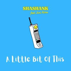 (feat. Juri Kims) - A Little Bit Of This [FREE DOWNLOAD]