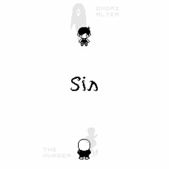 [Dusttale X Omori] | Sin (The Murder X OMORI ALTER)