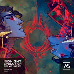 Midnight Evolution - Servitude (Original Mix) [OUT NOW]