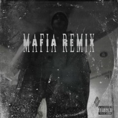 Mafia Remix