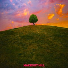 makeout hill 001 (trap&b)
