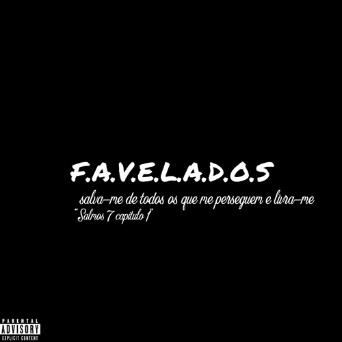 Rapper Nado - F.A.V.E.L.A.D.O.S.