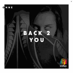 ONNE - Back 2 You (Extended Mix)