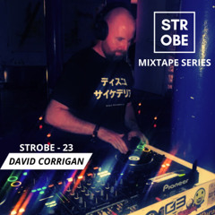 Strobe Mix 23 - David Corrigan
