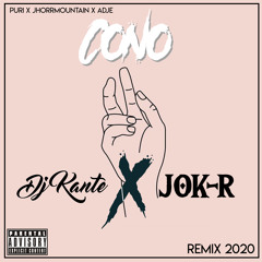 Puri x Jhorrmountain x Adje - Coño ( Dj Kante X Jok-R Remix 2020 )