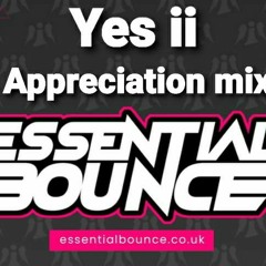 Yes ii presents Its all Essential Bounce.. 💥💥Appreciation Mix..❤