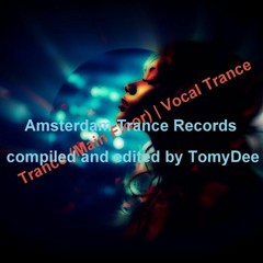 Amsterdam Trance Records - Compiled And Edited By TomyDee