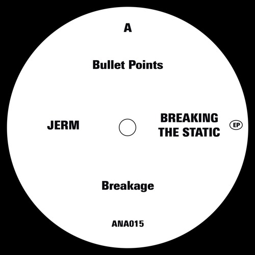 Jerm - Breaking The Static EP [ANA015]