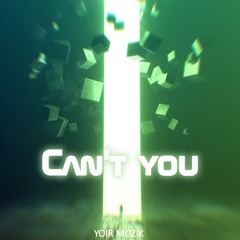 Can't You