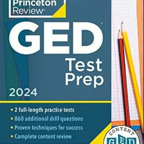 Stream {PDF} Princeton Review GED Test Prep, 2024 2 Practice Tests