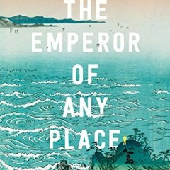 ACCESS PDF 🗂️ The Emperor of Any Place by  Tim Wynne-Jones KINDLE PDF EBOOK EPUB