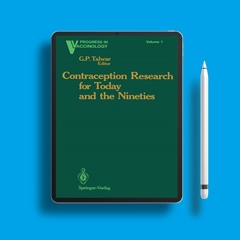 Contraception Research for Today and the Nineties: Progress in Birth Control Vaccines (Progress