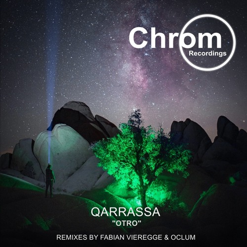 PREMIERE: Qarrassa - Otro (Fabian Vieregge Remix) [Chrom Recordings]