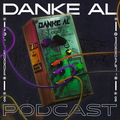 PODCAST #5 - Danke Al