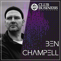 31/25 Ben Champell @ Club Business Radio Show 01.08.2025