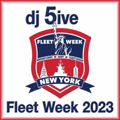dj 5ive Fleet Week 2023