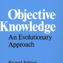 ❤pdf Objective Knowledge: An Evolutionary Approach