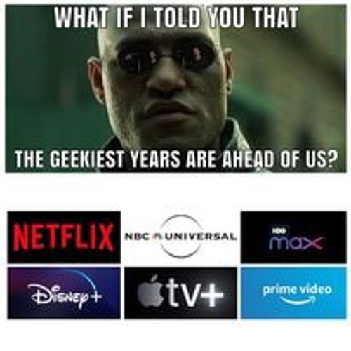 #415: The Geekiest Years Are Ahead of Us