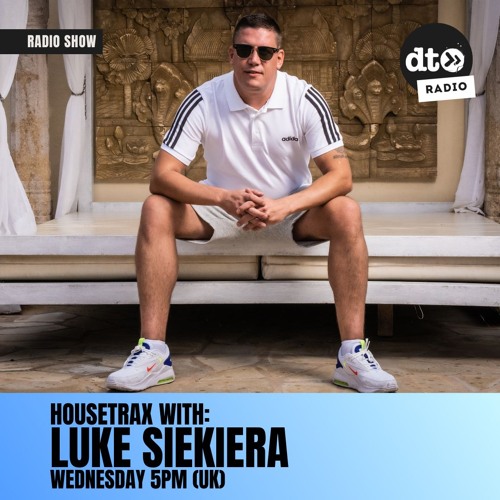 Housetrax with Luke Siekiera #003