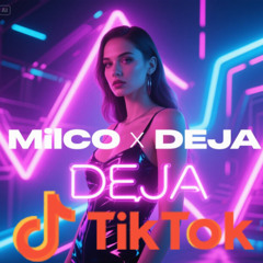 Tic Tok Viral Songs :  Milco x DEJA - Sippin (Dhelick Edit)