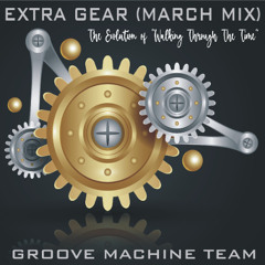EXTRA GEAR (March Mix)