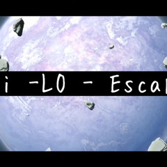 Hi -LO - Escape! (Official Audio)