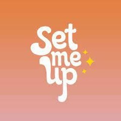SET me up