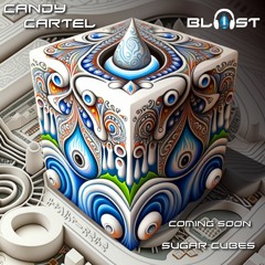 CANDY CARTEL - Sugar Cubes EP Mini Mix