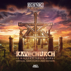 Embrace Your Sins (Official Ravechurch 2023 Anthem)