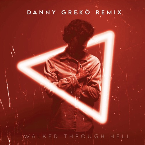 Walked Through Hell - Danny Grekö Remix [FREE DOWNLOAD]