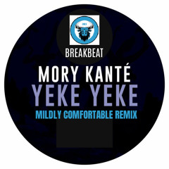 Mory Kanté - ‘Yeke Yeke’ Mildly Comfortable Remix