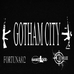 GOTHAM CITY +FORTUNA812 (prod.akk1ru)