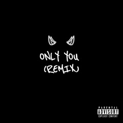 Only You (REMIX) [Harboh, Young Redvin e Lil Ny]