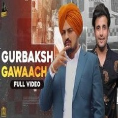 GWACHEYA GURBAKASH Sidhu Moose Wala Ft R Nait