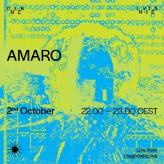 DNLZK Invites AMARO on Rough Radio - 2nd October 2024