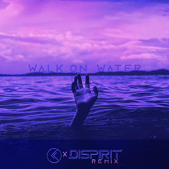 SLANDER - Walk On Water Ft. RØRY & DYLAN MATTHEW (DISPIRIT & KARMAXIS Remix)